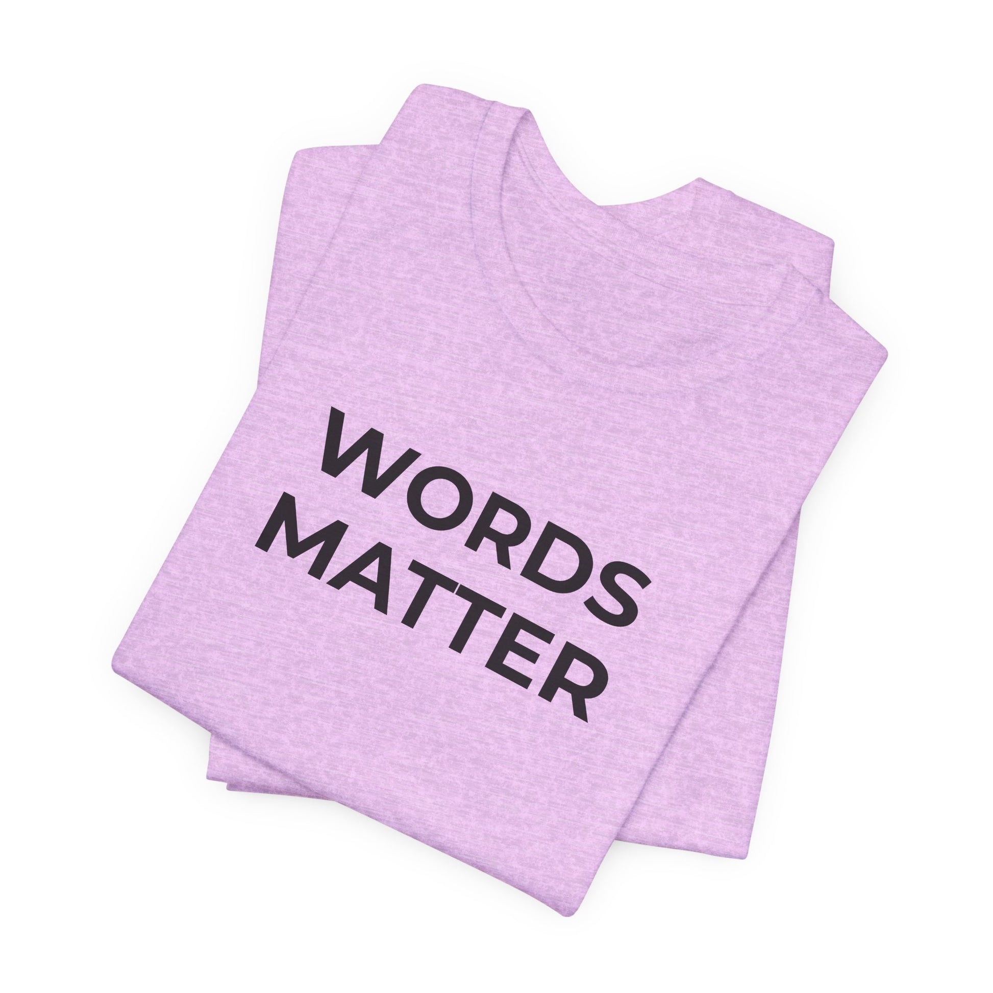 Anti-Bullying T-Shirt - Words Matter - Wear What You Stand For Products