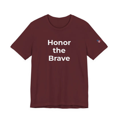 Veteran T-Shirt - Honor the Brave - Wear What You Stand For Products
