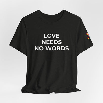 Love Needs No Words Autism Shirt | Autism Support Tee - Wear What You Stand For Products