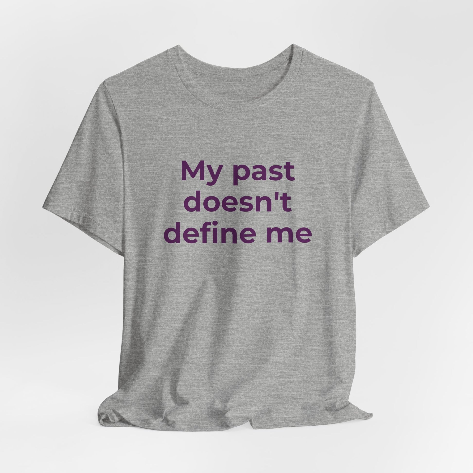 Addiction Awareness - My Past doesn't Define Me - Wear What You Stand For Products