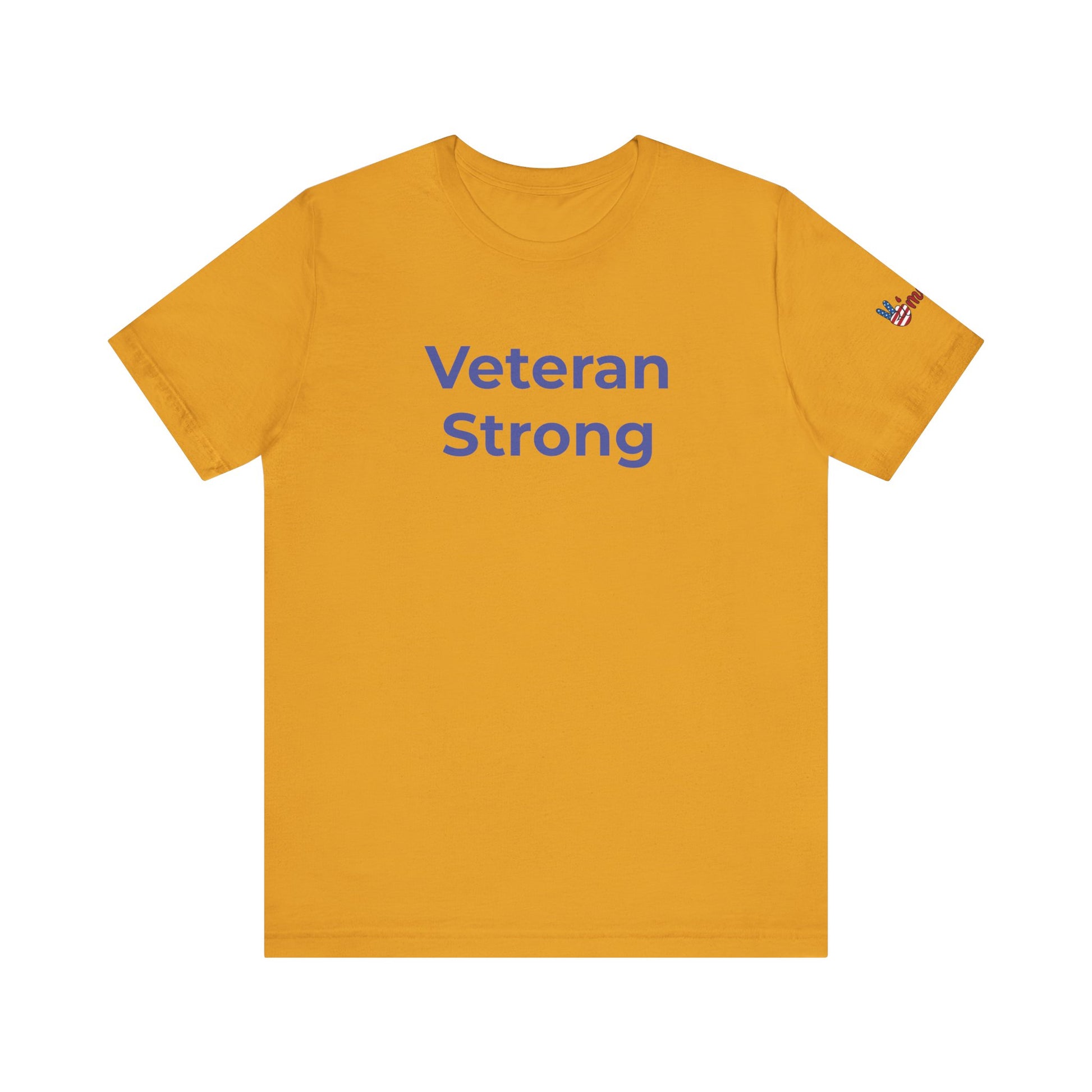 Veteran T-Shirt - Veteran Strong - Wear What You Stand For Products