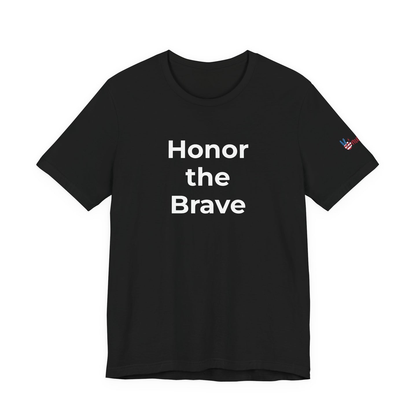 Veteran T-Shirt - Honor the Brave - Wear What You Stand For Products