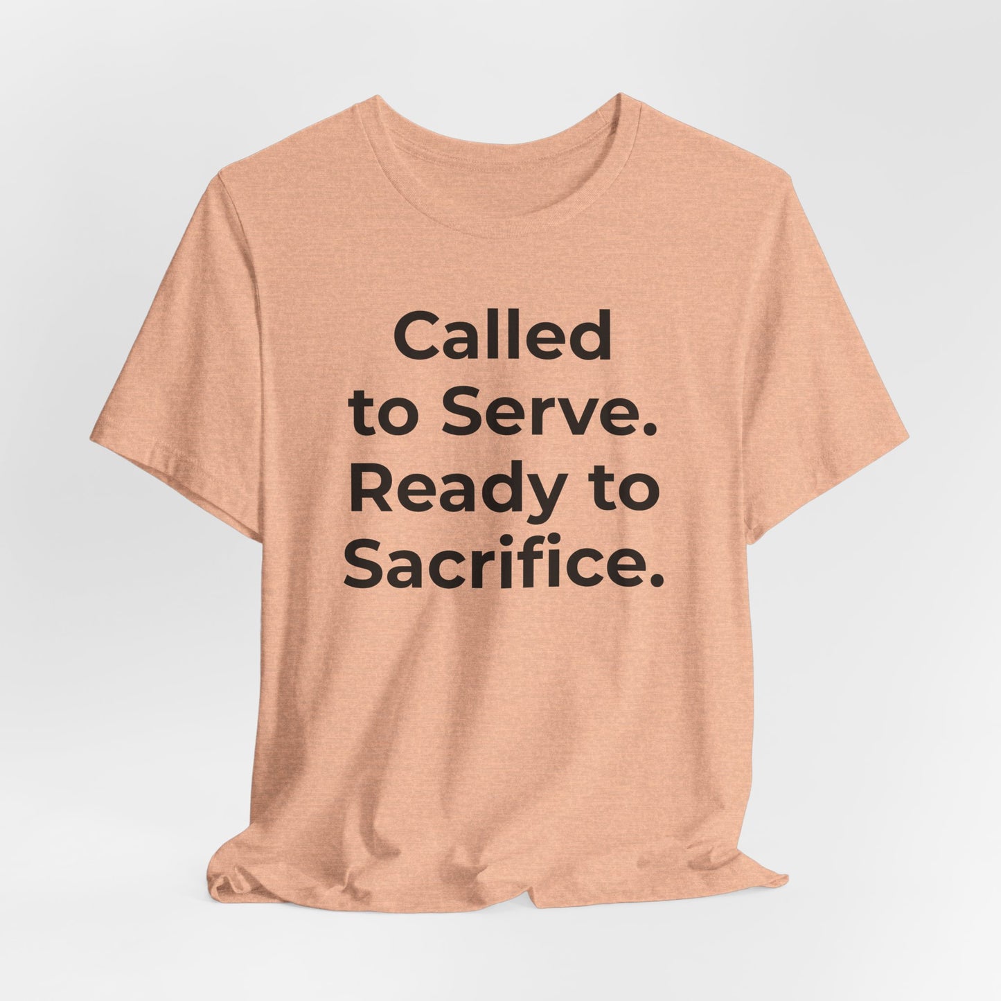 First Responders T-Shirt - Called to Serve. Ready to Sacrifice - Wear What You Stand For Products