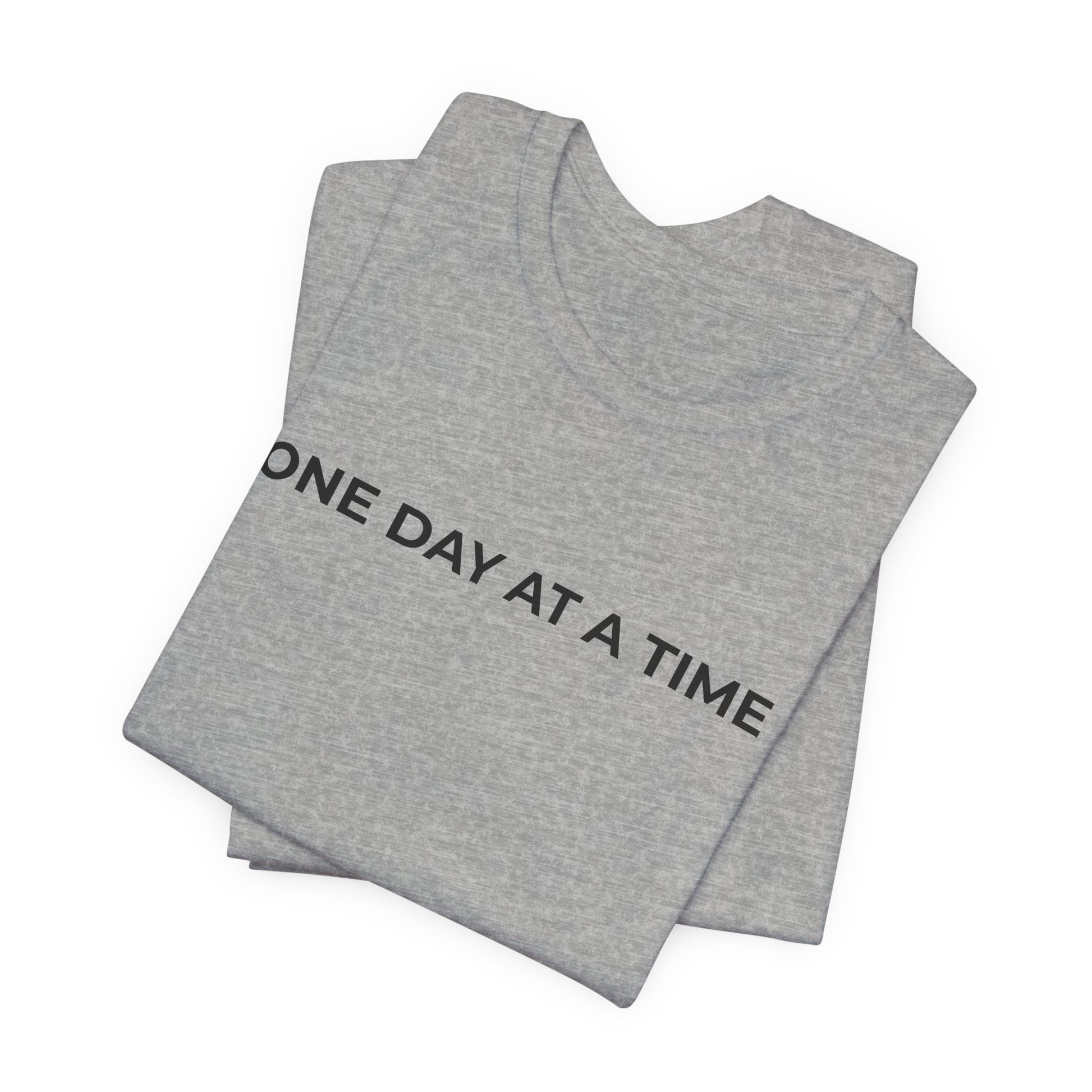 Addiction T-Shirt - One Day at a Time Second Versionn - Wear What You Stand For Products