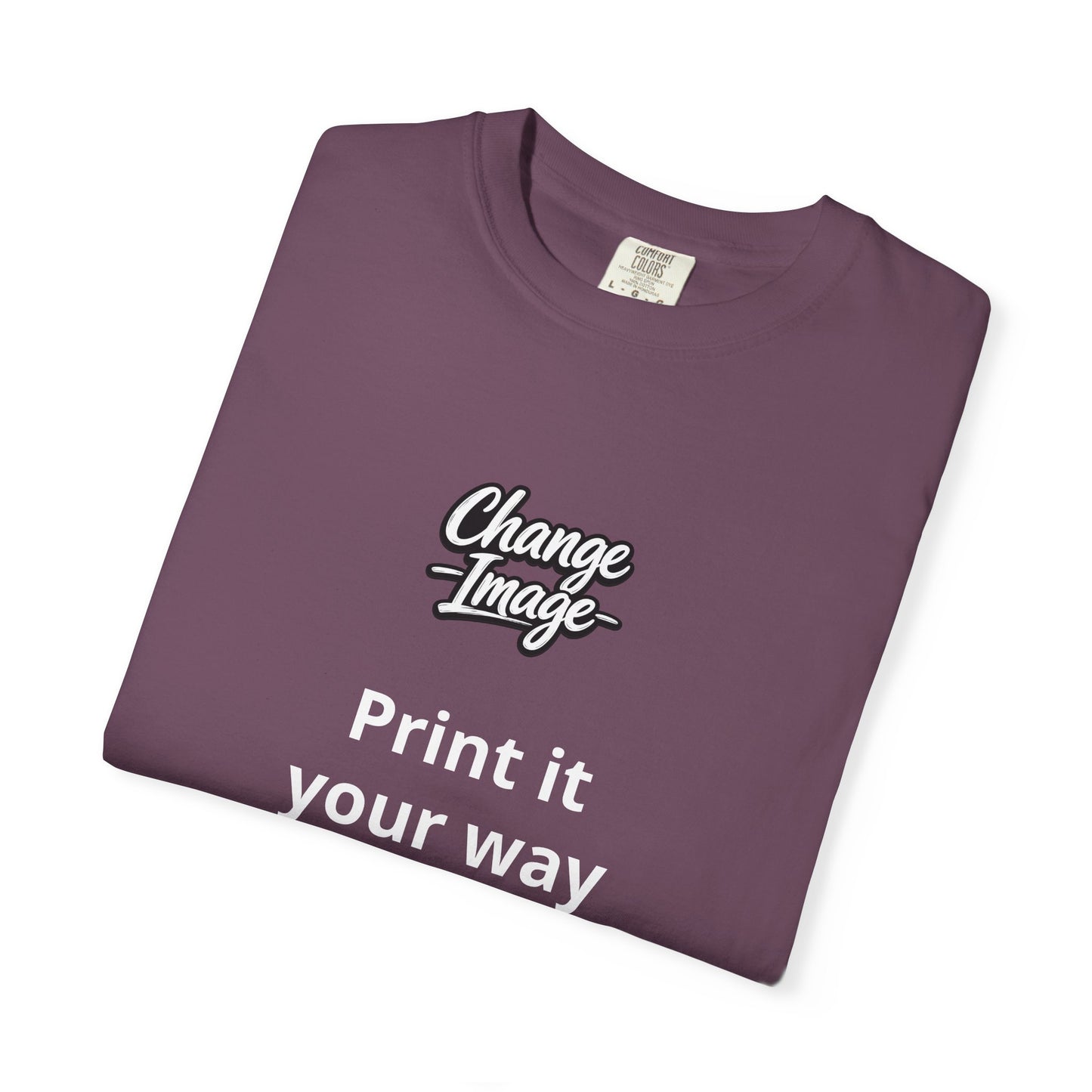 Custom Design  'Print it your way T-Shirt - Wear What You Stand For Products