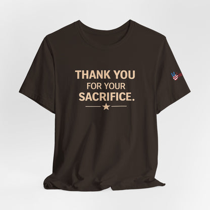Veterans T-Shirt - Thank You for Your Sacrifice - Wear What You Stand For Products