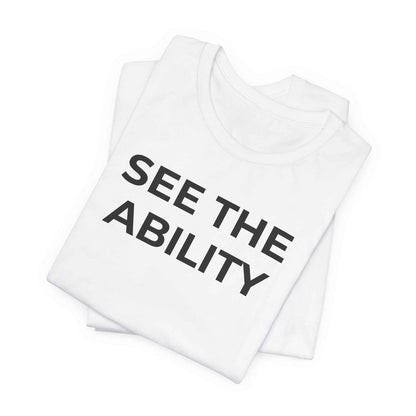 See The Ability Autism Shirt | Autism Awareness Apparel