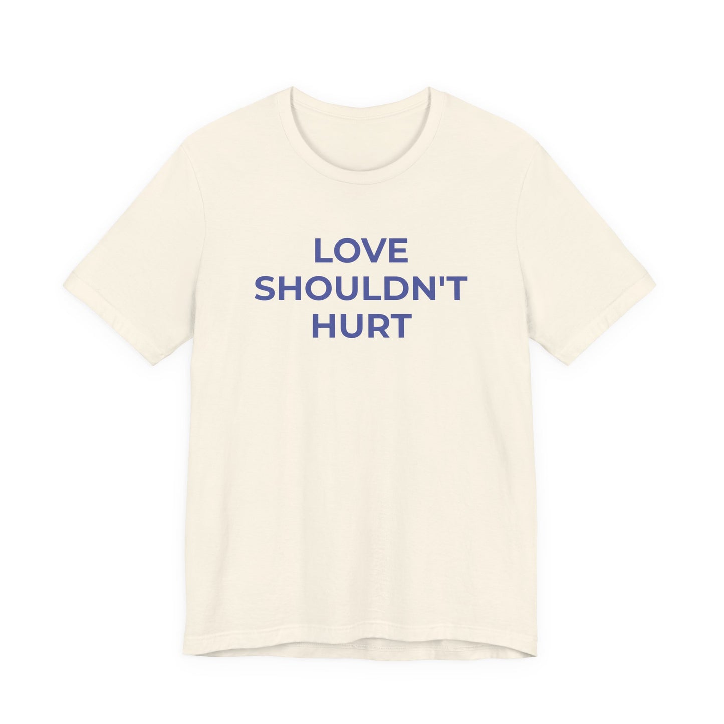 Domestic Violence T-Shirt Love Shouldn't Hurt - Wear What You Stand For Products