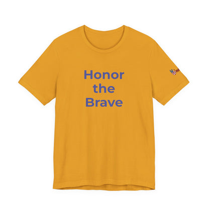 Veteran T-Shirt - Honor the Brave - Wear What You Stand For Products