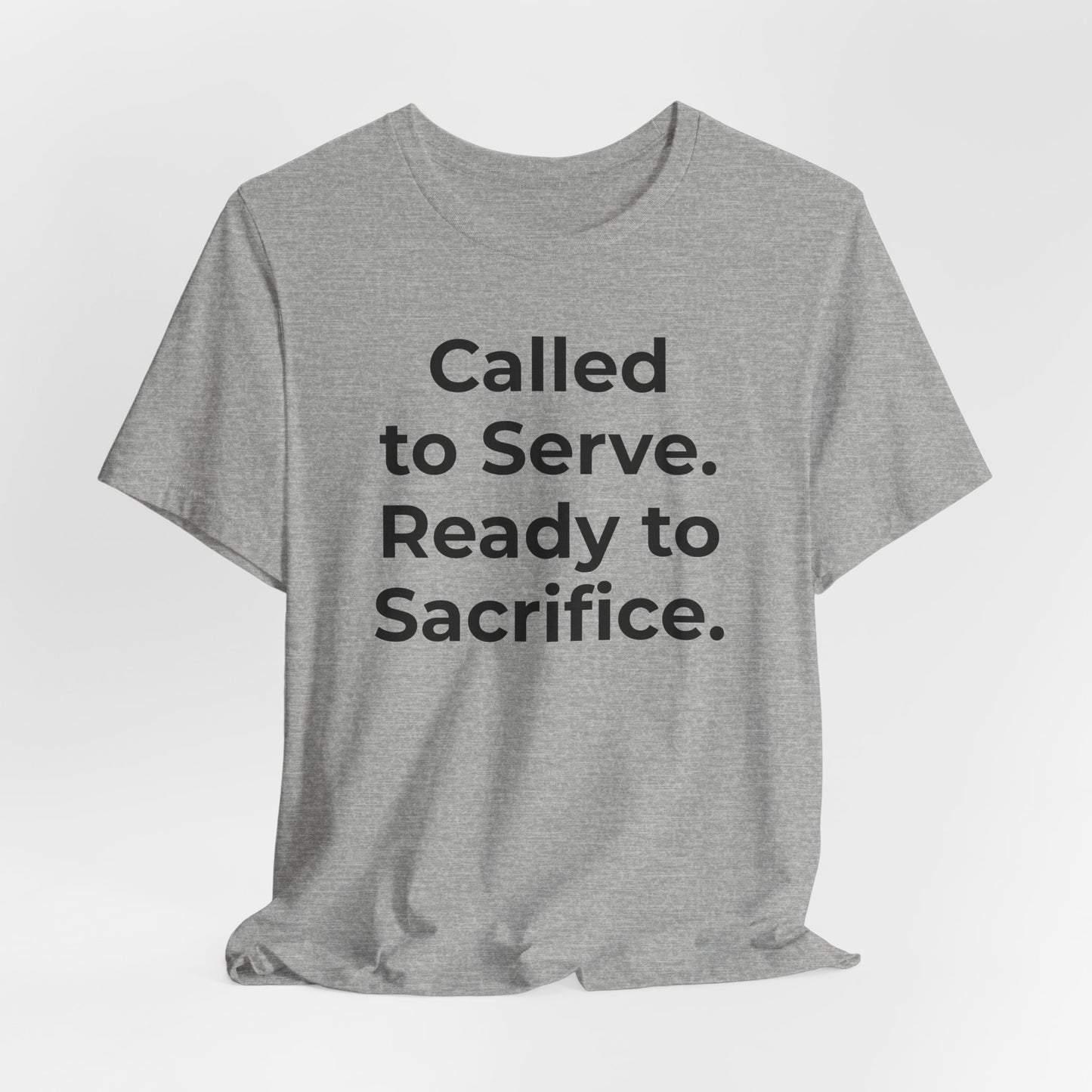 First Responders T-Shirt - Called to Serve. Ready to Sacrifice - Wear What You Stand For Products