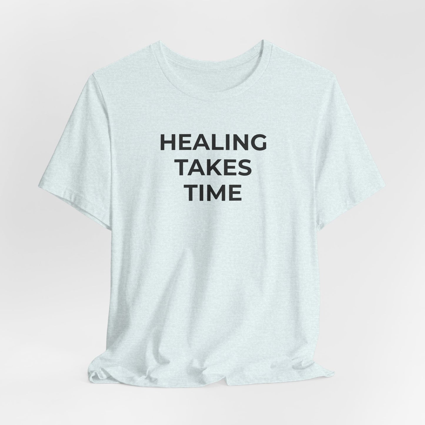 Grief and Loss T-Shirt - Healing Takes Time - Wear What You Stand For Products
