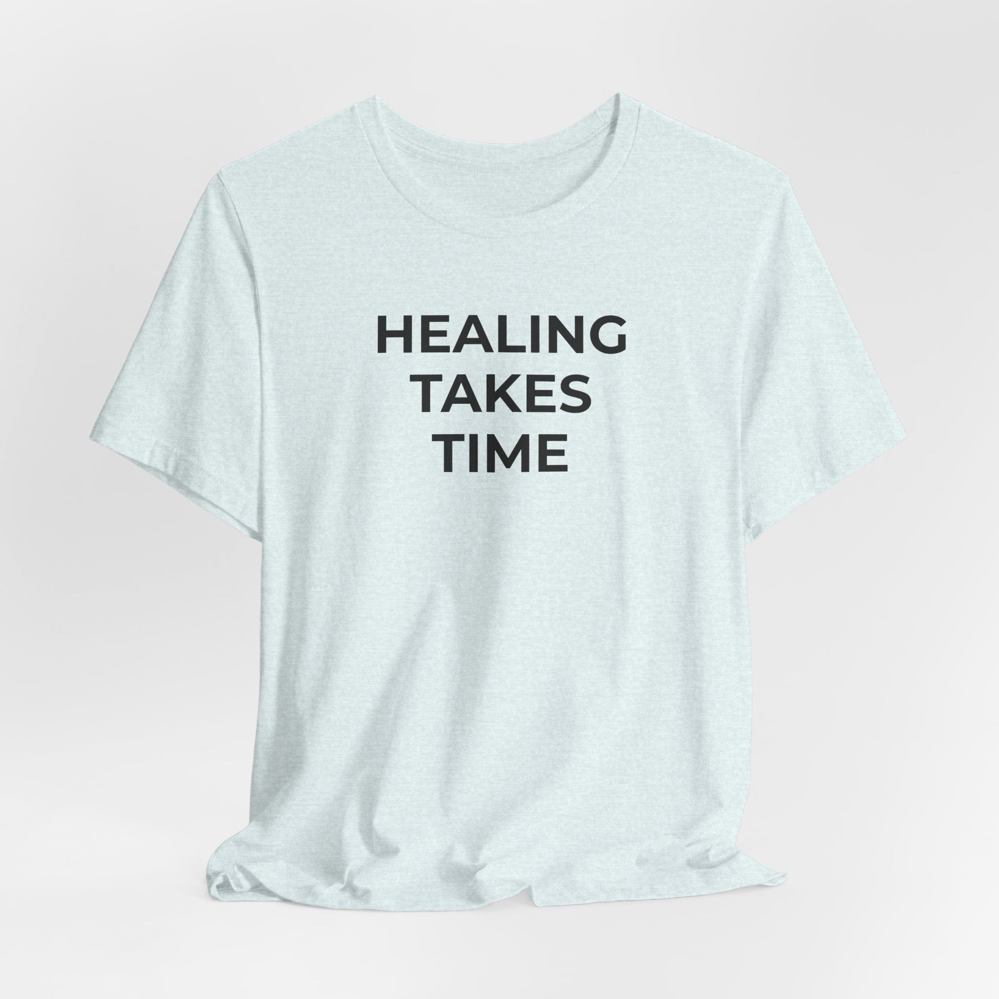 Grief and Loss T-Shirt - Healing Takes Time - Wear What You Stand For Products