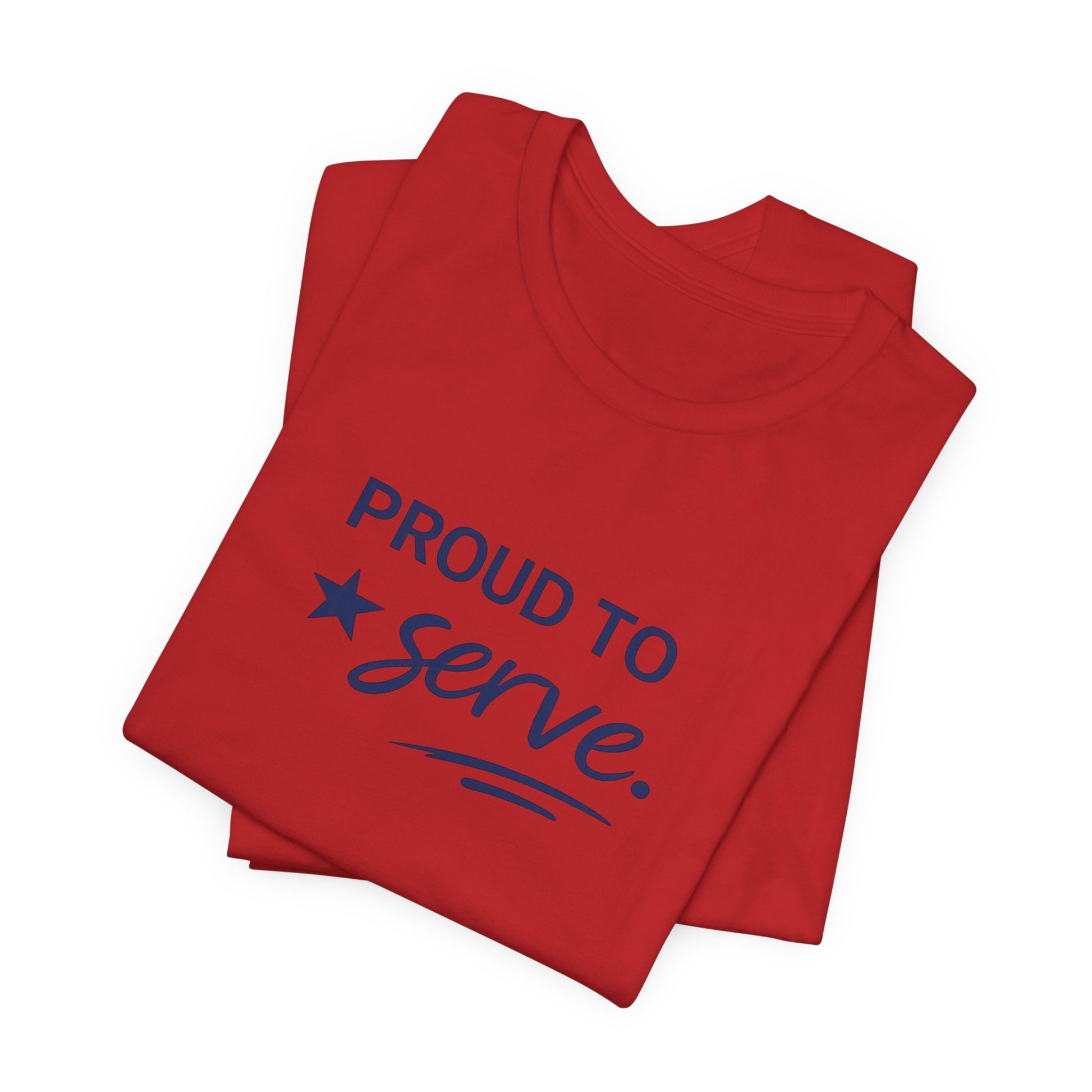 Veterans T-Shirt - Proud to Serve - Wear What You Stand For Products
