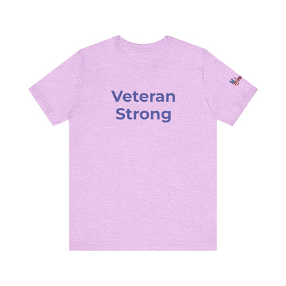 Veteran T-Shirt - Veteran Strong - Wear What You Stand For Products