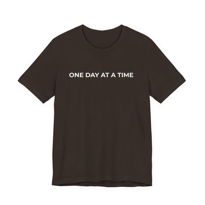 Addiction T-Shirt - One Day at a Time Second Versionn - Wear What You Stand For Products