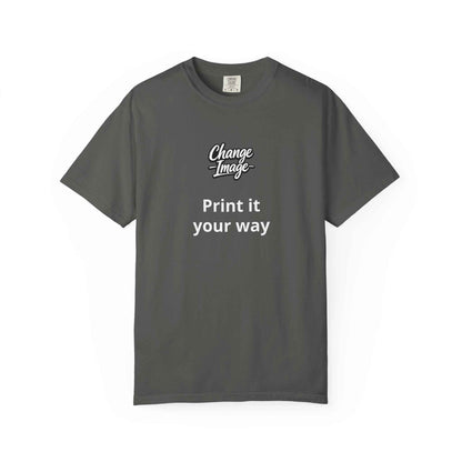 Custom Design  'Print it your way T-Shirt