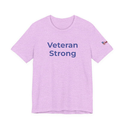 Veteran T-Shirt - Veteran Strong - Wear What You Stand For Products