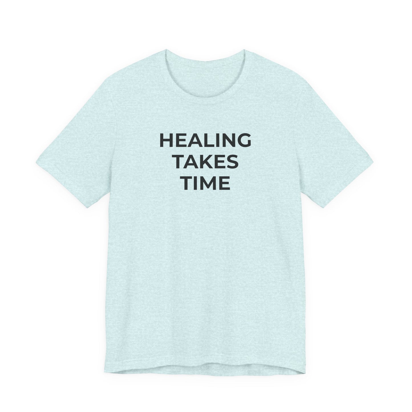 Grief and Loss T-Shirt - Healing Takes Time - Wear What You Stand For Products