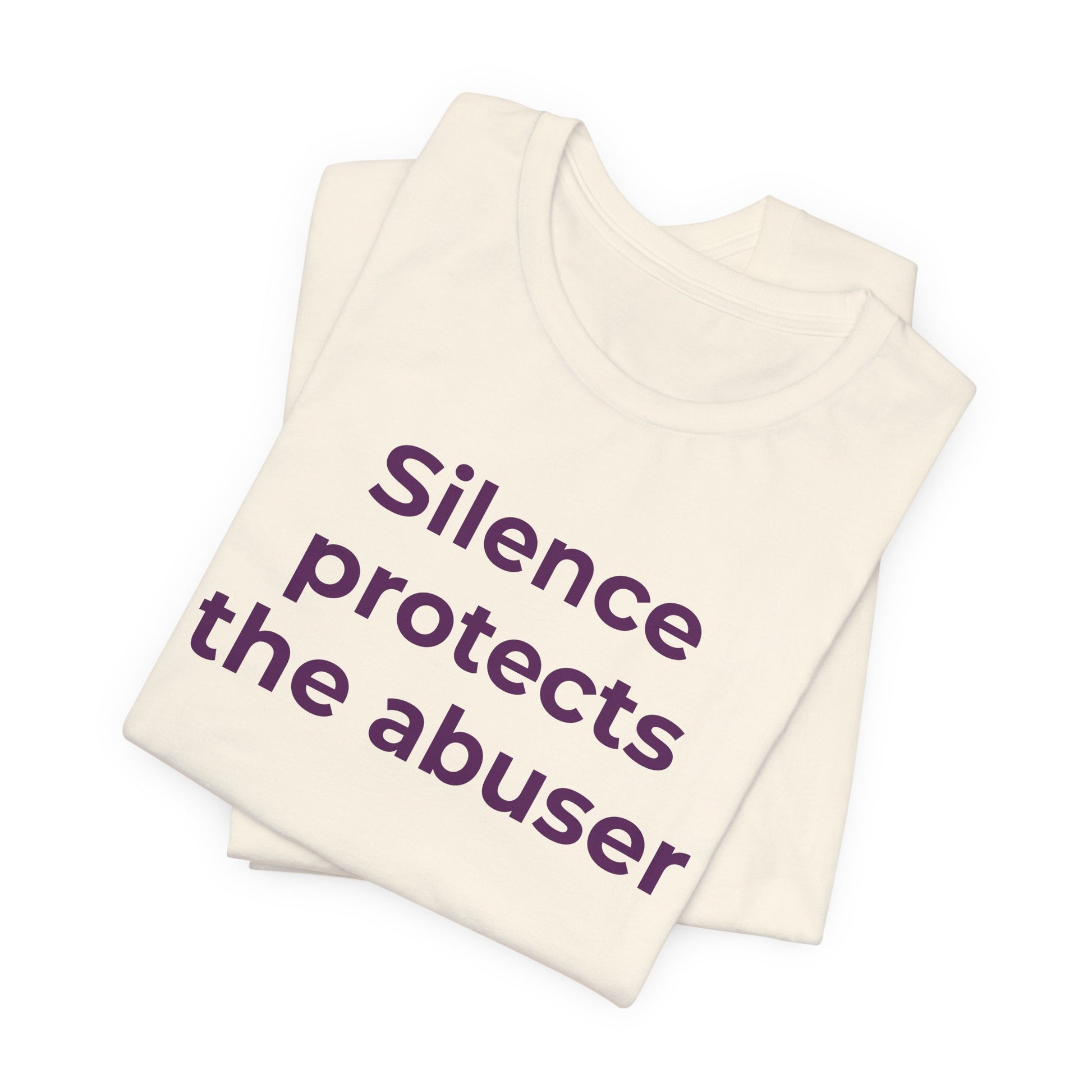 Domestic Violence Awareness T-Shirt - Silence Protects the Abuser - Wear What You Stand For Products