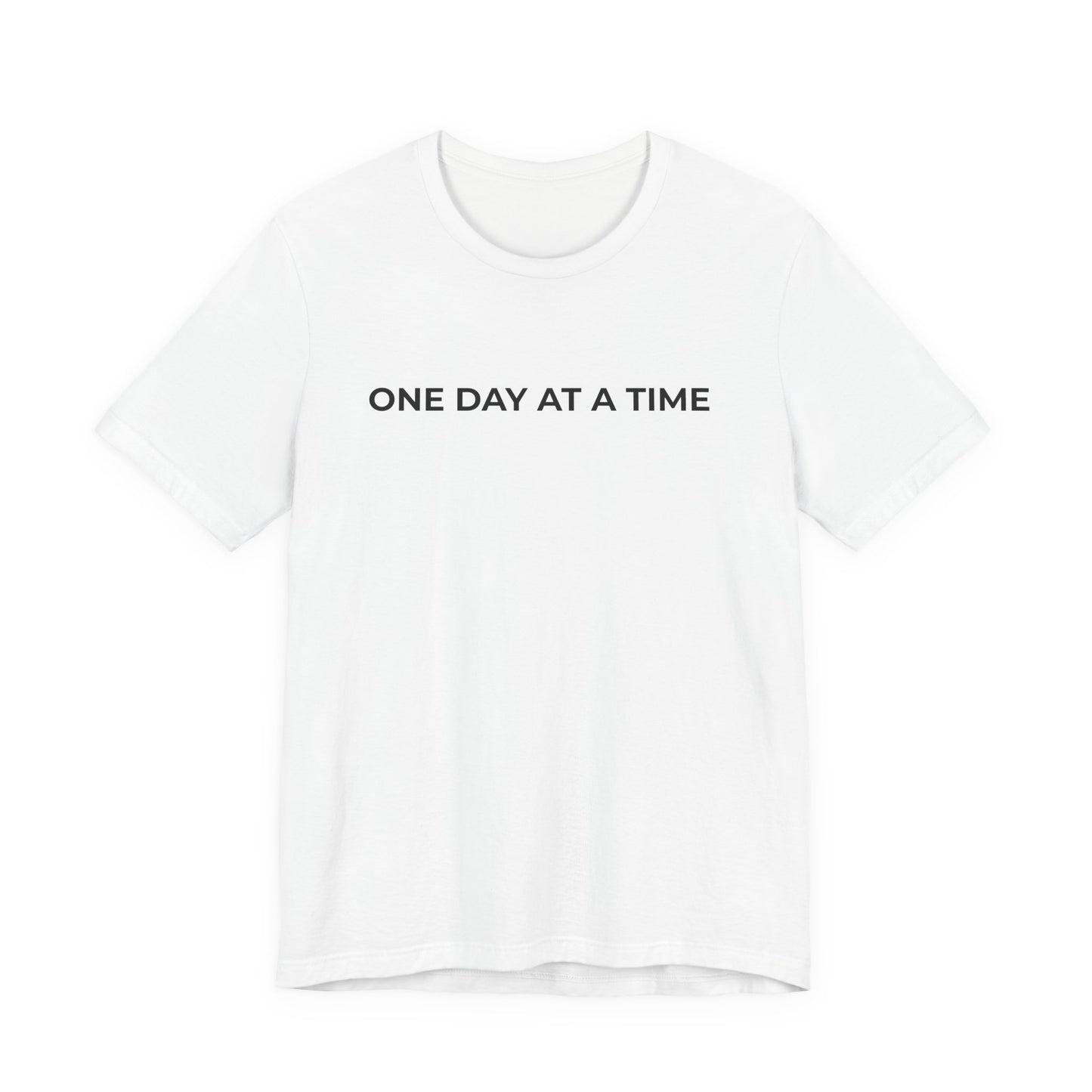 Addiction T-Shirt - One Day at a Time Second Versionn - Wear What You Stand For Products