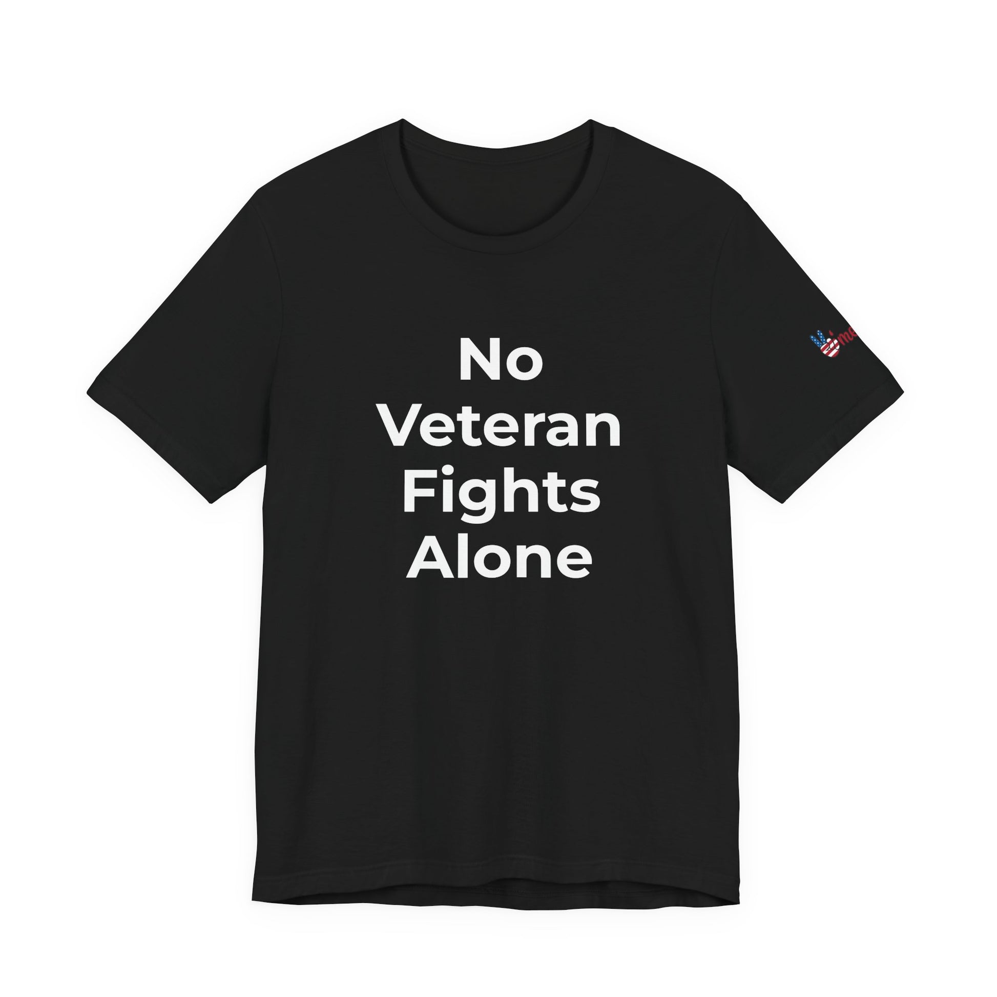 Veteran T-Shirt No Veteran Fights Alone - Wear What You Stand For Products