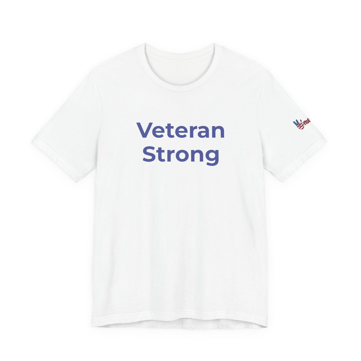 Veteran T-Shirt - Veteran Strong - Wear What You Stand For Products