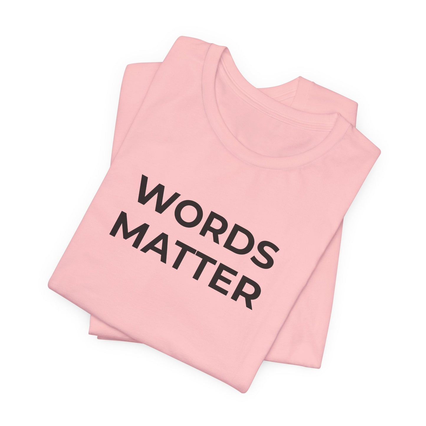 Anti-Bullying T-Shirt - Words Matter - Wear What You Stand For Products