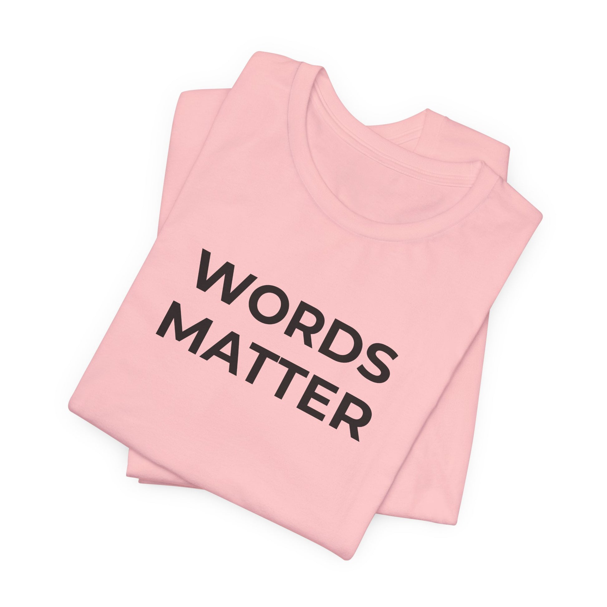 Anti-Bullying T-Shirt - Words Matter - Wear What You Stand For Products