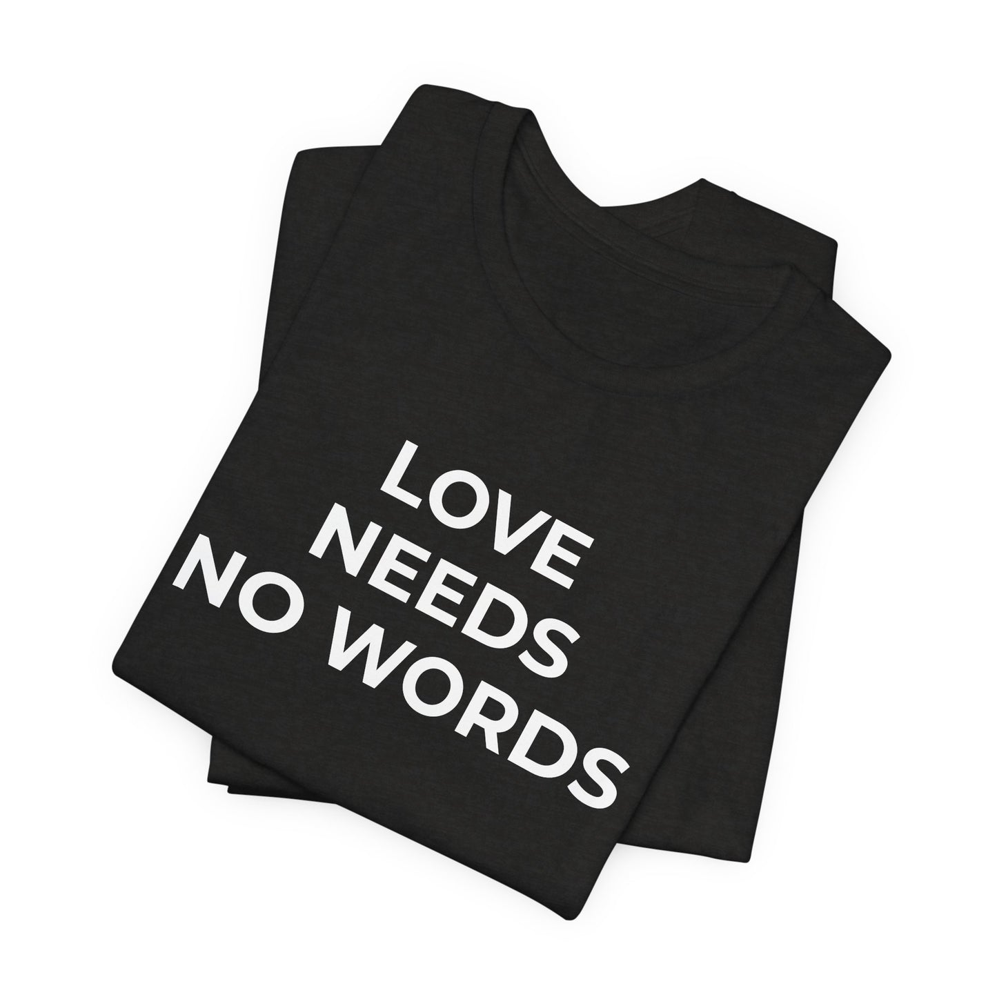 Love Needs No Words Autism Shirt | Autism Support Tee - Wear What You Stand For Products