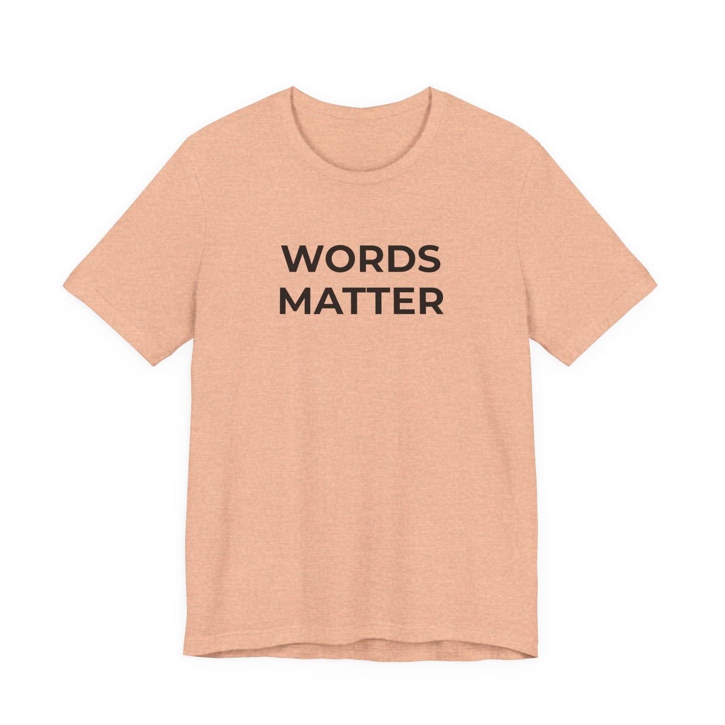Anti-Bullying T-Shirt - Words Matter - Wear What You Stand For Products