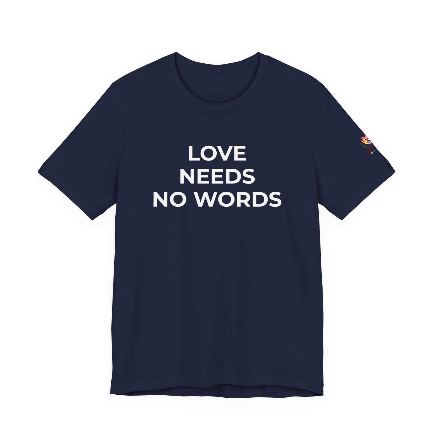 Love Needs No Words Autism Shirt | Autism Support Tee