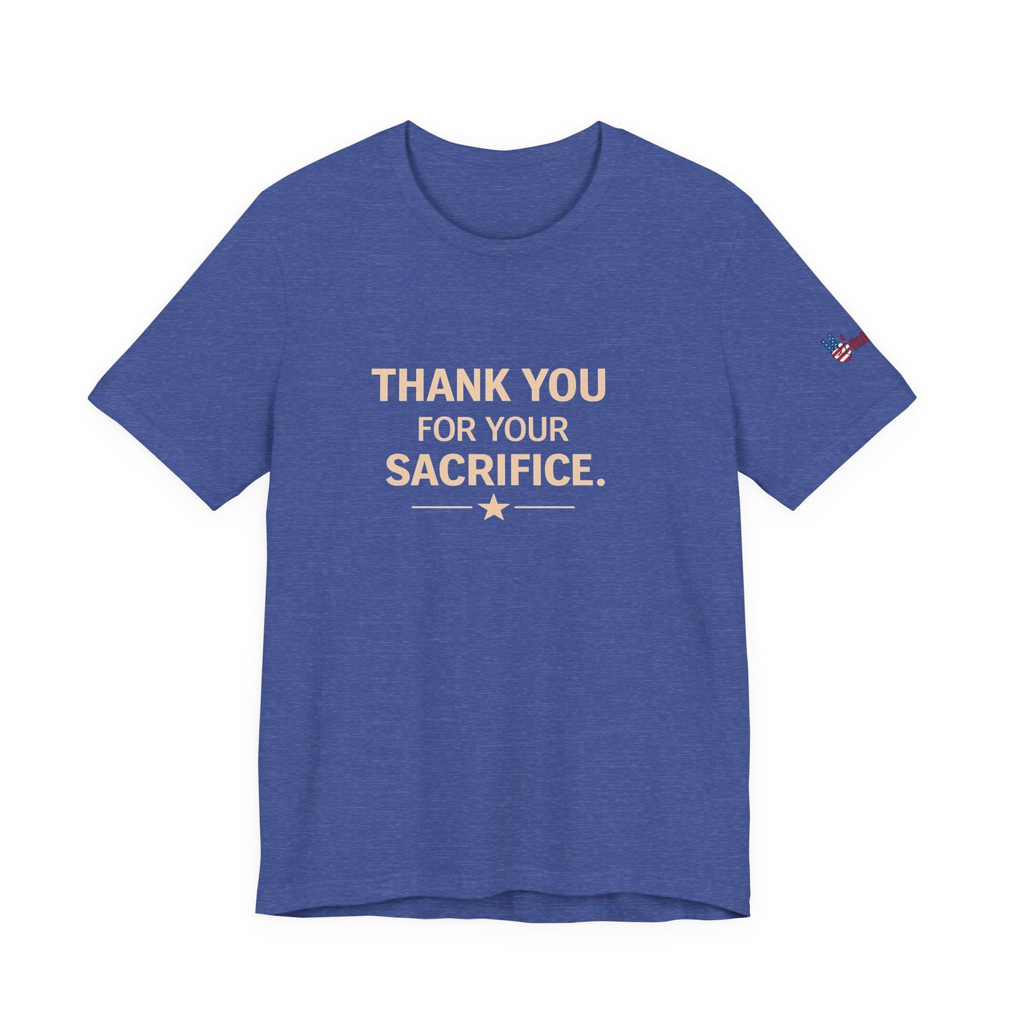 Veterans T-Shirt - Thank You for Your Sacrifice - Wear What You Stand For Products