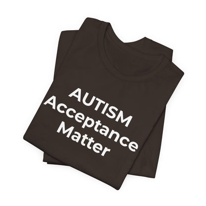 "Autism T-Shirt Acceptance Matters Shirt Support the Spectrum - Wear What You Stand For Products"
