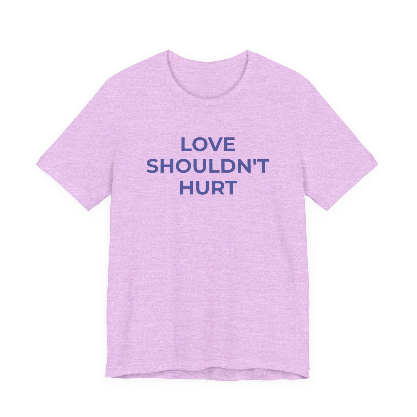 Domestic Violence T-Shirt Love Shouldn't Hurt - Wear What You Stand For Products