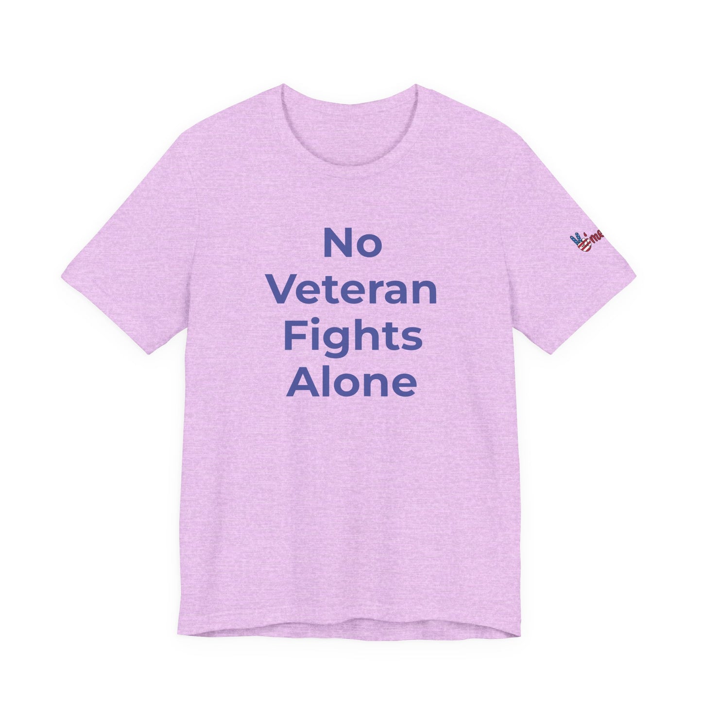 Veteran T-Shirt No Veteran Fights Alone - Wear What You Stand For Products