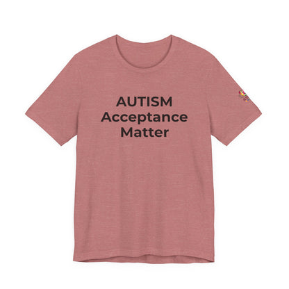 "Autism T-Shirt Acceptance Matters Shirt Support the Spectrum - Wear What You Stand For Products"