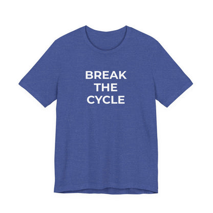 Domestic Violence T-Shirt Break the Cycle - Wear What You Stand For Products