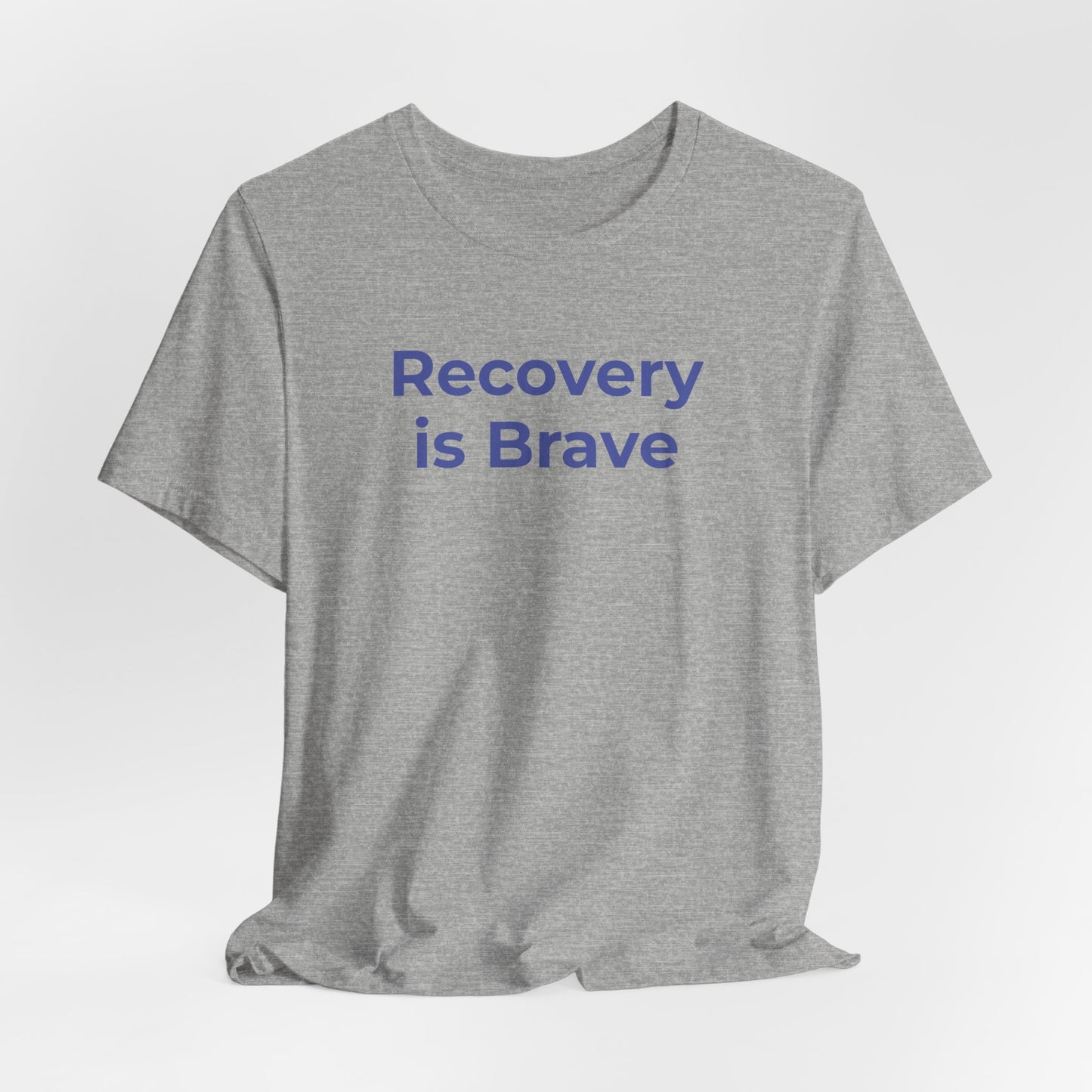 Addiction T-Shirt - Recovery is Brave - Wear What You Stand For Products
