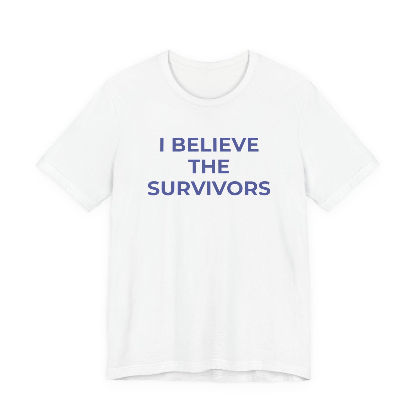 Domestic Violence T-Shirt - I Believe the Survivors - Wear What You Stand For Products
