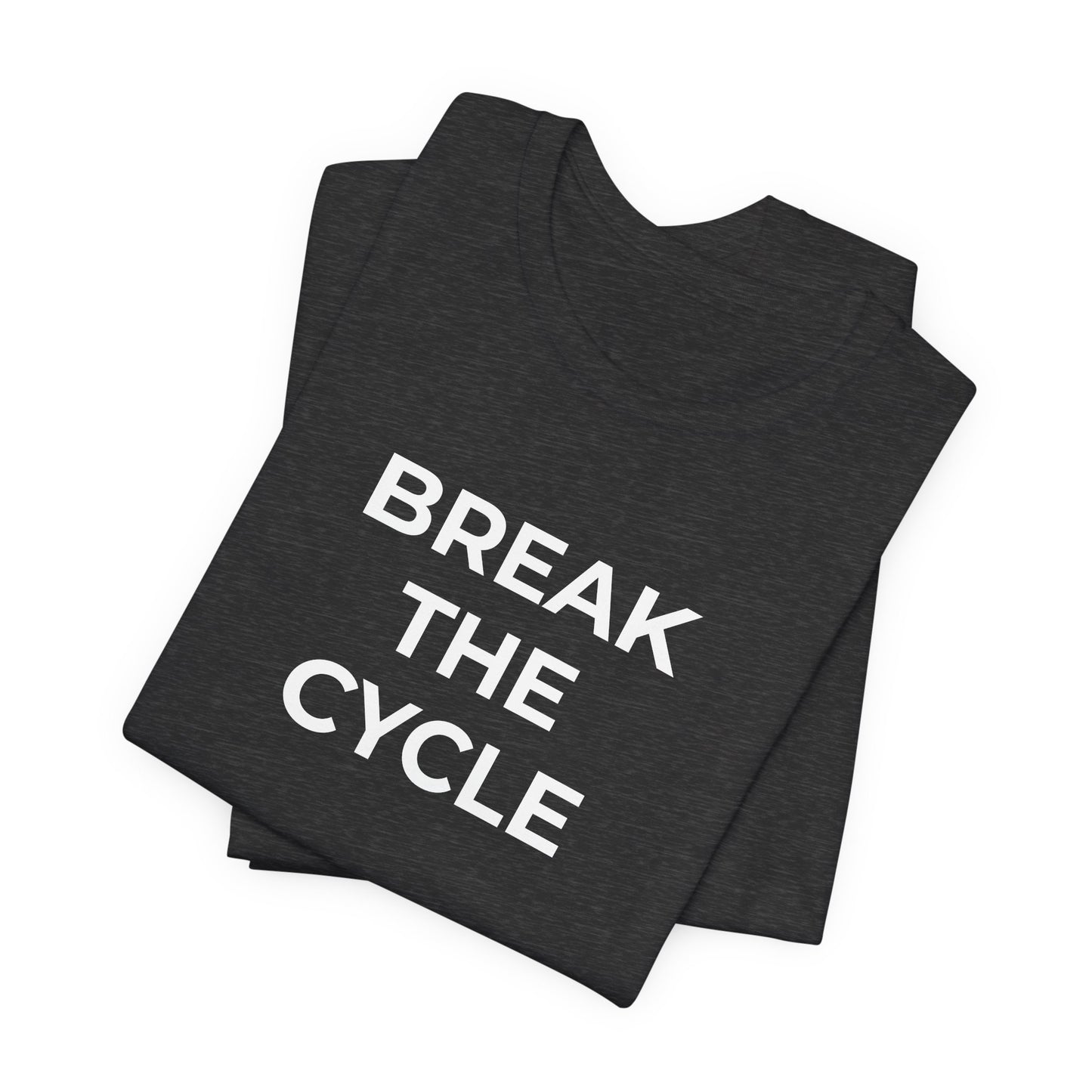 Domestic Violence T-Shirt Break the Cycle - Wear What You Stand For Products