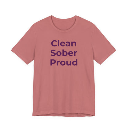 Addiction T-Shirt - Clean Sober Proud - Wear What You Stand For Products