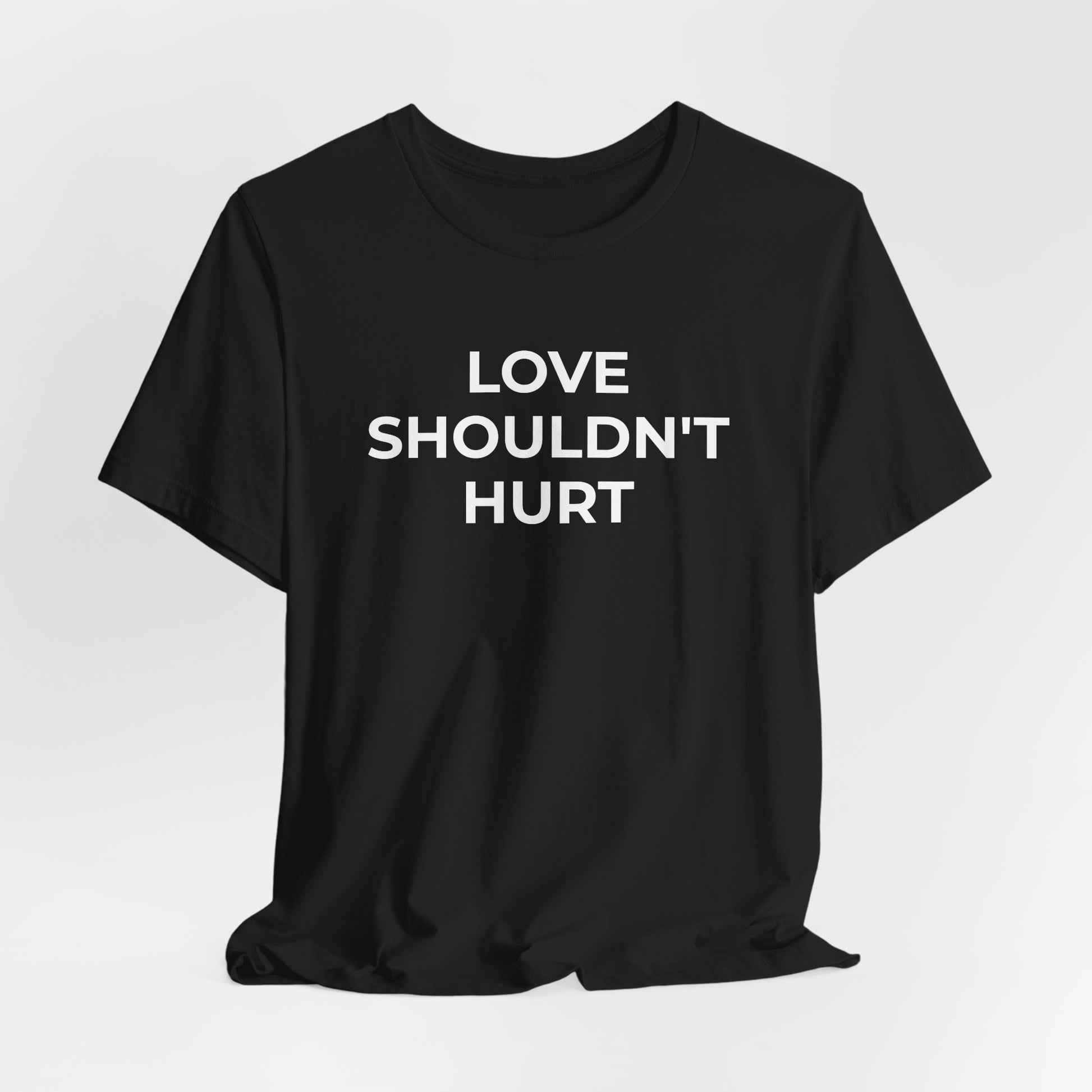 Domestic Violence T-Shirt Love Shouldn't Hurt - Wear What You Stand For Products