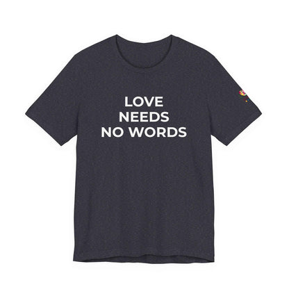 Love Needs No Words Autism Shirt | Autism Support Tee