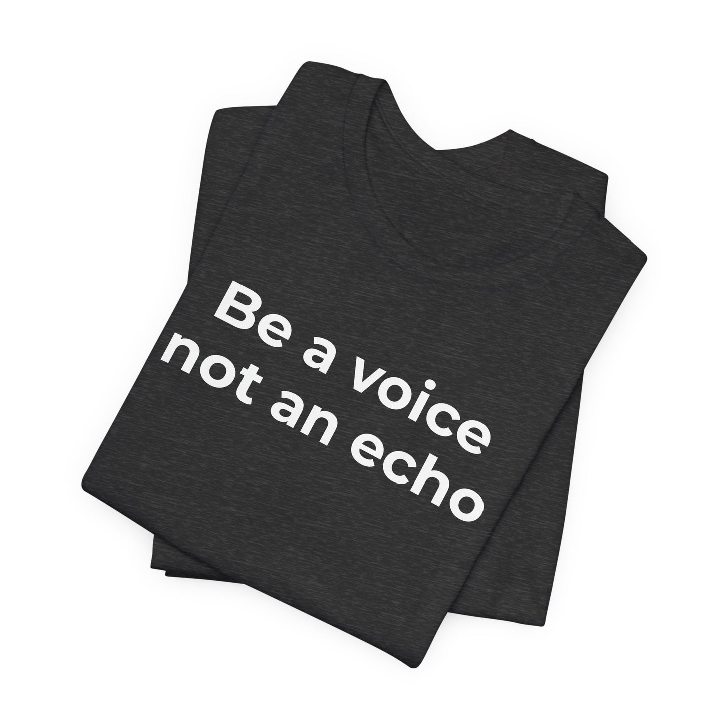 Anti-Bullying Voice - Be a Voice Not an Echo - Wear What You Stand For Products