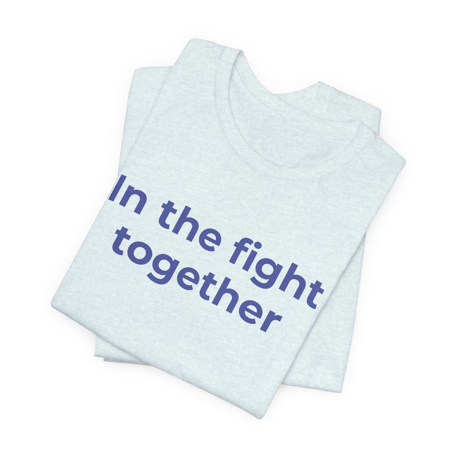 Cancer T-Shirt In the Fight Together - Wear What You Stand For Products