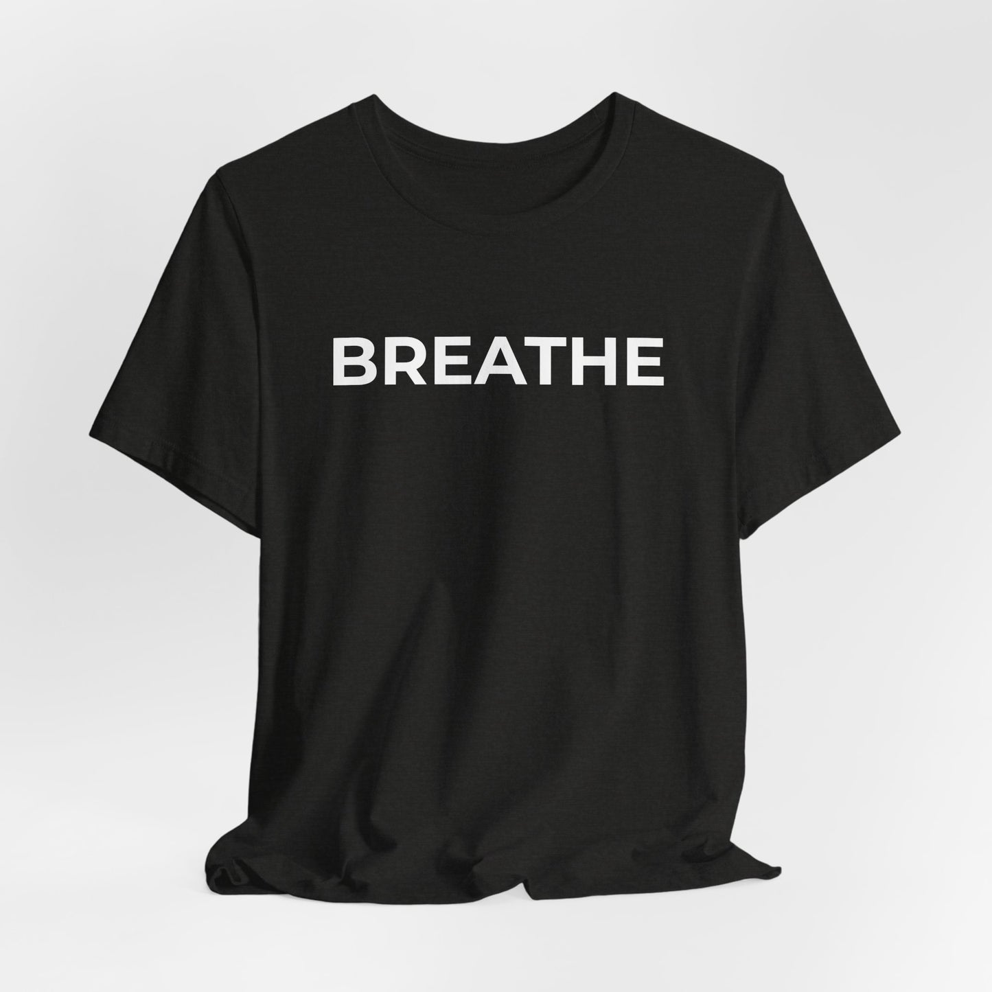 Mental Health T-Shirt - Breathe - Wear What You Stand For Products