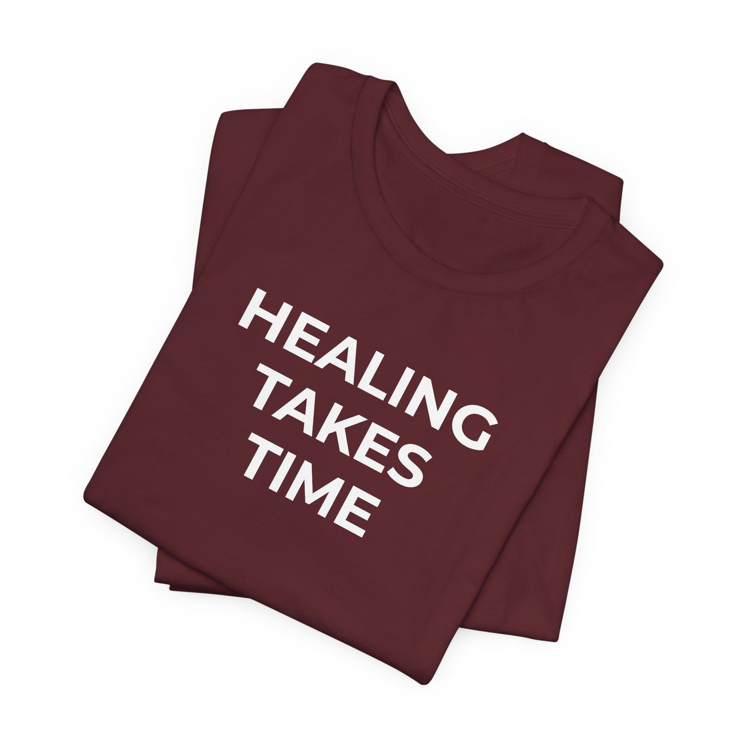 Grief and Loss T-Shirt - Healing Takes Time - Wear What You Stand For Products