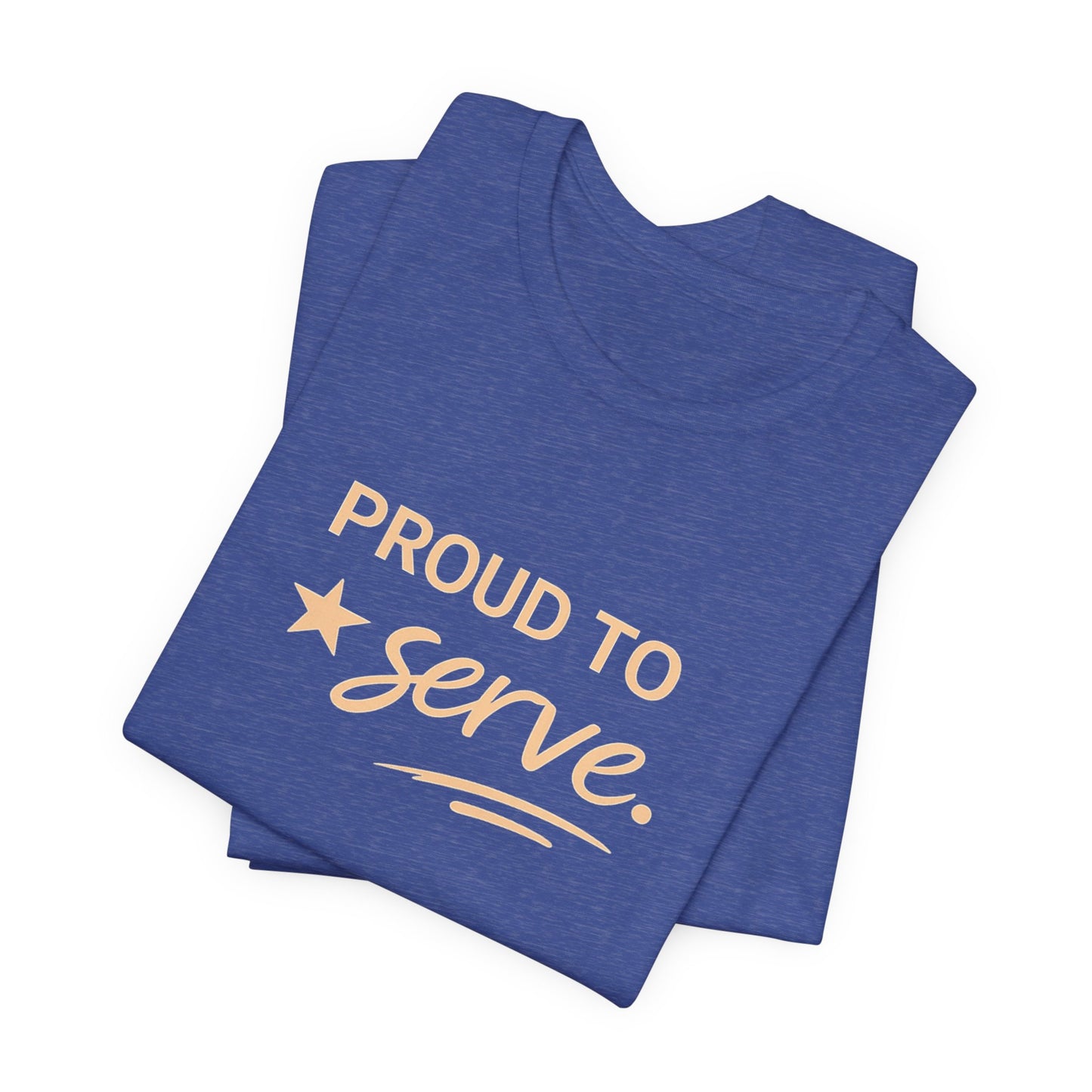 Veterans T-Shirt - Proud to Serve - Wear What You Stand For Products