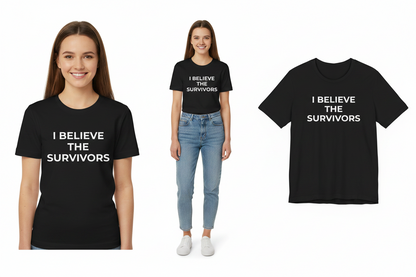 Black t-shirt with 'I Believe the Survivors' text worn by a person on a white background