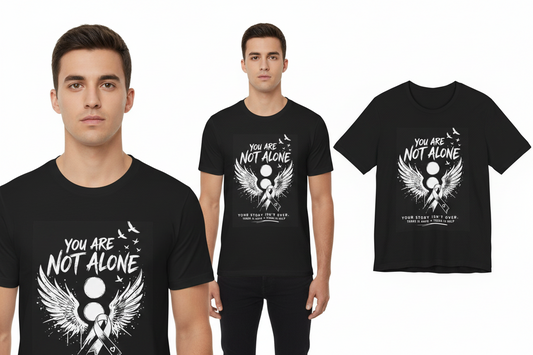 Black t-shirt with 'You Are Not Alone' design worn by a person, displayed on a white background.